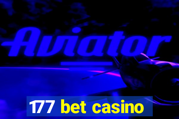 177 bet casino